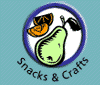Snacks and Crafts